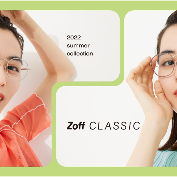 「Zoff CLASSIC SUMMER COLLECTION」